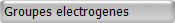 Groupes electrogenes